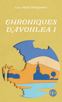 Chroniques d'Avonlea, t. 01 [nouvelle édition]